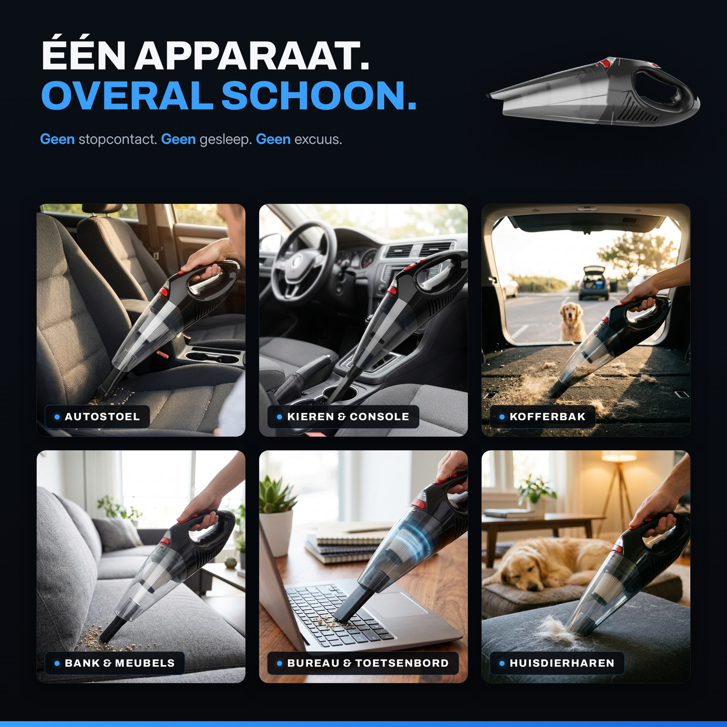 Eén apparaat, overal schoon — auto en huis